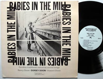 Dorsey Dixon - Babies In The Mill: Carolina Traditional, Industrial, Sa image 1