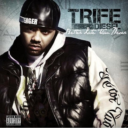 Trife - Better Late Than Never - CD image 1