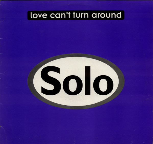 Solo - Love Can't Turn Around - Used Vinyl Record 12" image 1