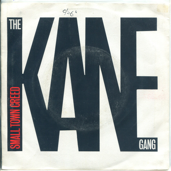 Kane Gang - Small Town Creed - Used Vinyl Record 7" image 1