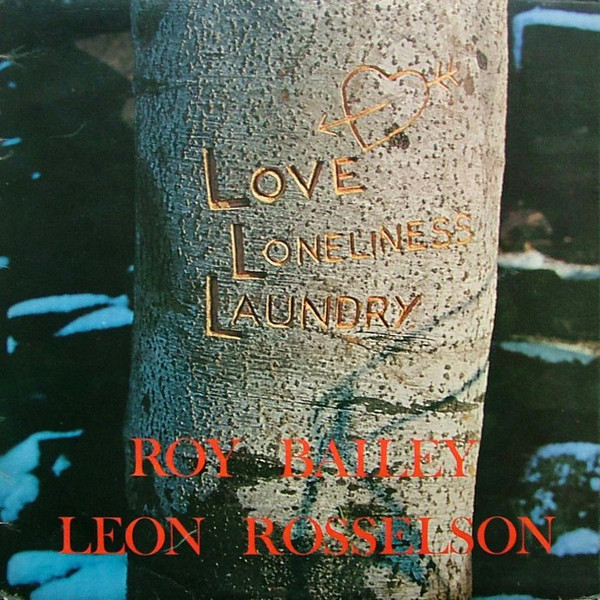 Roy Bailey - Love Loneliness Laundry - Used Vinyl Record image 1
