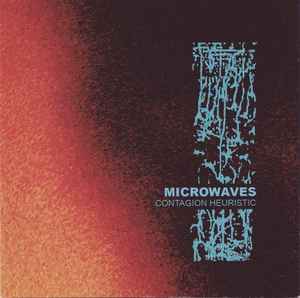 Microwaves - Contagion Heuristic - Used CD image 1