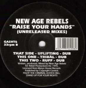 New Age Rebels - Raise Your Hands (Unreleased Mixes) - Used Vinyl Rec image 1