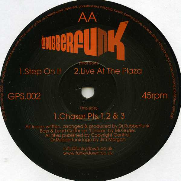 Dr. Rubberfunk - Step On It / Live At The Plaza / Chaser Pt.1,2&3 - U image 2