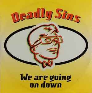 Deadly Sins - We Are Going On Down - Used Vinyl Record 12" image 1