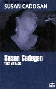 Susan Cadogan - Take Me Back - Cassette image 1