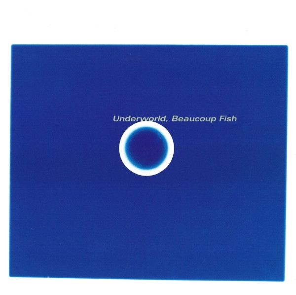Underworld - Beaucoup Fish - CD image 9
