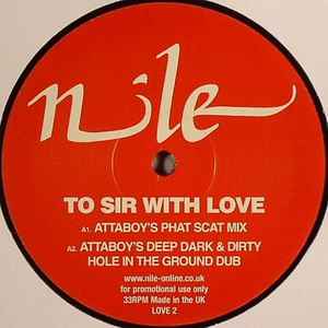 Nile - To Sir With Love (Attaboy / Departure Lounge Mixes) - image 1