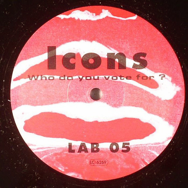 Icons - Who Do You Vote For ? - Vinyl Record 12" image 2