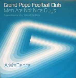 Grand Popo Football - Men Are Not Nice Guys - Used Vinyl Reco image 1