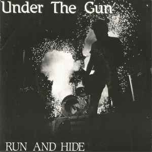 Under The Gun - Run And Hide - Used Vinyl Record 7" image 1