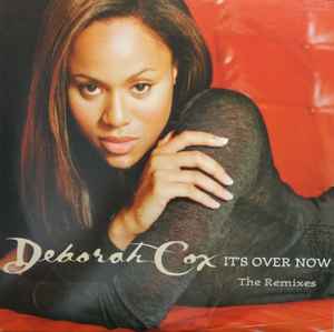 Deborah Cox - It's Over Now (The Remixes) - Used Vinyl Record 12" image 1
