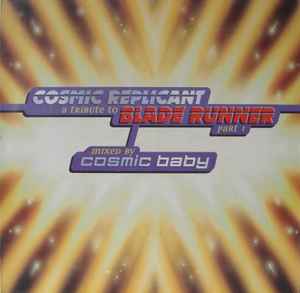 Cosmic Baby - A Tribute To Blade Runner Part 1 - Used Vinyl Record 12 image 1