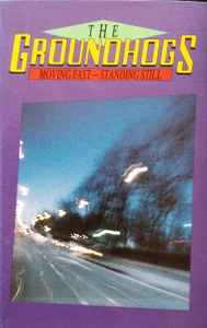 Groundhogs - Moving Fast - Standing Still - Used Cassette image 1