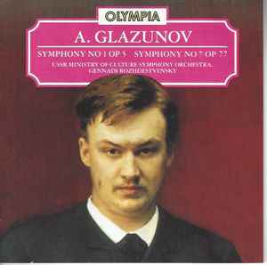 Alexander Glazunov - Symphony No. 1 Op 5 • Symphony No. 7 Op 77 - U image 1