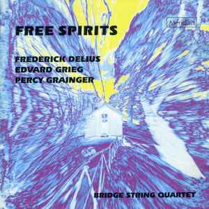 Bridge String Quarte - Free Spirits (Delius - Grieg - Grainger) - Use image 1