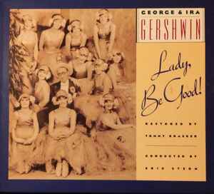 George Gershwin - Lady, Be Good! (1992 Studio Cast) - Used CD image 1