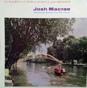 Josh Macrae - Messing About On The River - Used Vinyl Record image 1