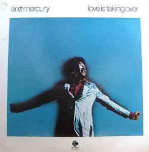 Eric Mercury - Love Is Taking Over - Used Vinyl Record image 1