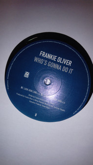 Frankie Oliver - Who's Gonna Do It - Used Vinyl Record 12" image 3