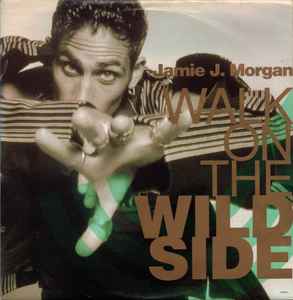Jamie J. Morgan - Walk On The Wild Side - Used Vinyl Record 12" image 1