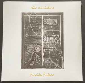 Chic Miniature - Ficcion Futuro - Vinyl Record 12" image 1