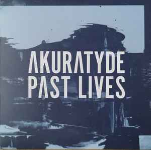 Akuratyde - Past Lives - Vinyl Record 12" image 1