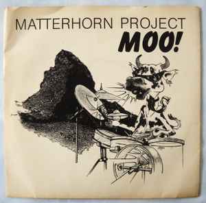 Matterhorn Project - Moo! - Used Vinyl Record 7" image 1