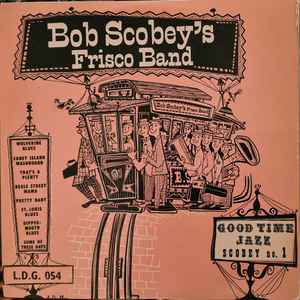 Bob Scobey's Frisco - Good Time Jazz Scobey No.1 - Used Vinyl Record image 1