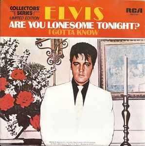 Elvis Presley - Are You Lonesome Tonight? / I Gotta Know - Used Vinyl image 1