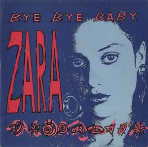 Zara - Bye Bye Baby - Used Vinyl Record 7" image 1