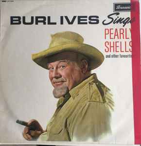 Burl Ives - Sings Pearly Shells And Other Favorites - Used Vinyl Reco image 1