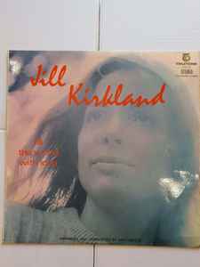 Jill Kirkland - Fill The World With Love - Used Vinyl Record image 1