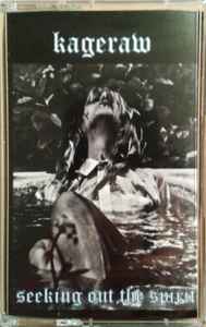 kageraw - seeking out the spirit - Cassette image 1