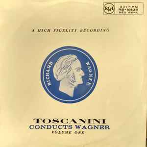 Richard Wagner - Toscanini Conducts Wagner - Vol. 1 - Used Vinyl Reco image 1