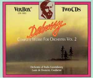 Claude Debussy - Complete Works For Orchestra Vol. 2 - Used CD image 1