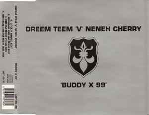 Dreem Teem - Buddy X 99 - Used CD image 1