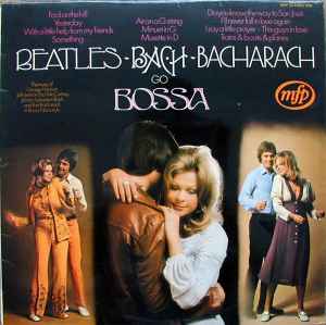 Alan Moorhouse - Beatles, Bach, Bacharach Go Bossa - Used Vinyl Recor image 1