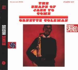 Ornette Coleman - Shape Of Jazz To Come - CD image 1