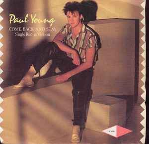 Paul Young - Come Back And Stay (Single Remix Version) - Used Vinyl Reco image 1
