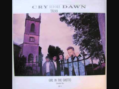 Cry Before Dawn - Girl In The Ghetto - Used Vinyl Record 7" image 1