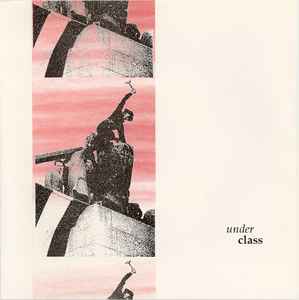 Underclass - Used Vinyl Record 7" image 1
