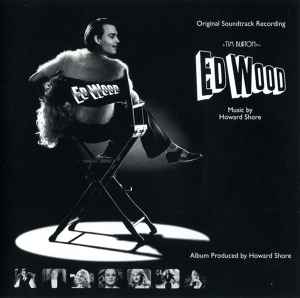 Howard Shore - Ed Wood (Original Soundtrack Recording) - Used CD image 1