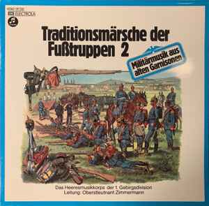 Gebirgsmusikkorps Ga - Traditionsmarsche Der Fußtruppen 2 (Militarm image 1
