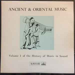 Various - Ancient & Oriental Music (Volume I Of The History Of Music In image 1