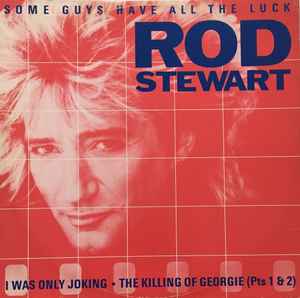 Rod Stewart - Some Guys Have All The Luck - Used Vinyl Record 12" image 1