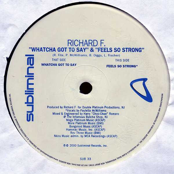 Richard F. - Watcha Got To Say / Feels So Strong - Used Vinyl Record image 3