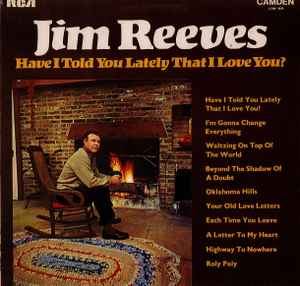 Jim Reeves - Have I Told You Lately That I Love You? - Used Vinyl Rec image 1