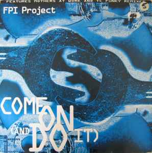 FPI Project - Come On (And Do It) - Used Vinyl Record 12" image 1