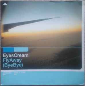 Eyes Cream - Fly Away (Bye Bye) - Used Vinyl Record 12" image 1